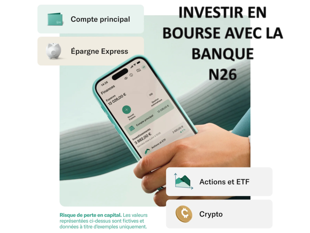 Investir en bourse dans les actions et etf avec N26